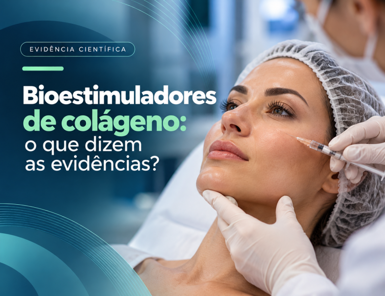 Bioestimuladores de colágeno injetáveis: eficácia, segurança e limites das evidências científicas